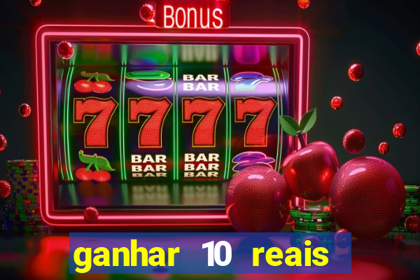 ganhar 10 reais agora no pix